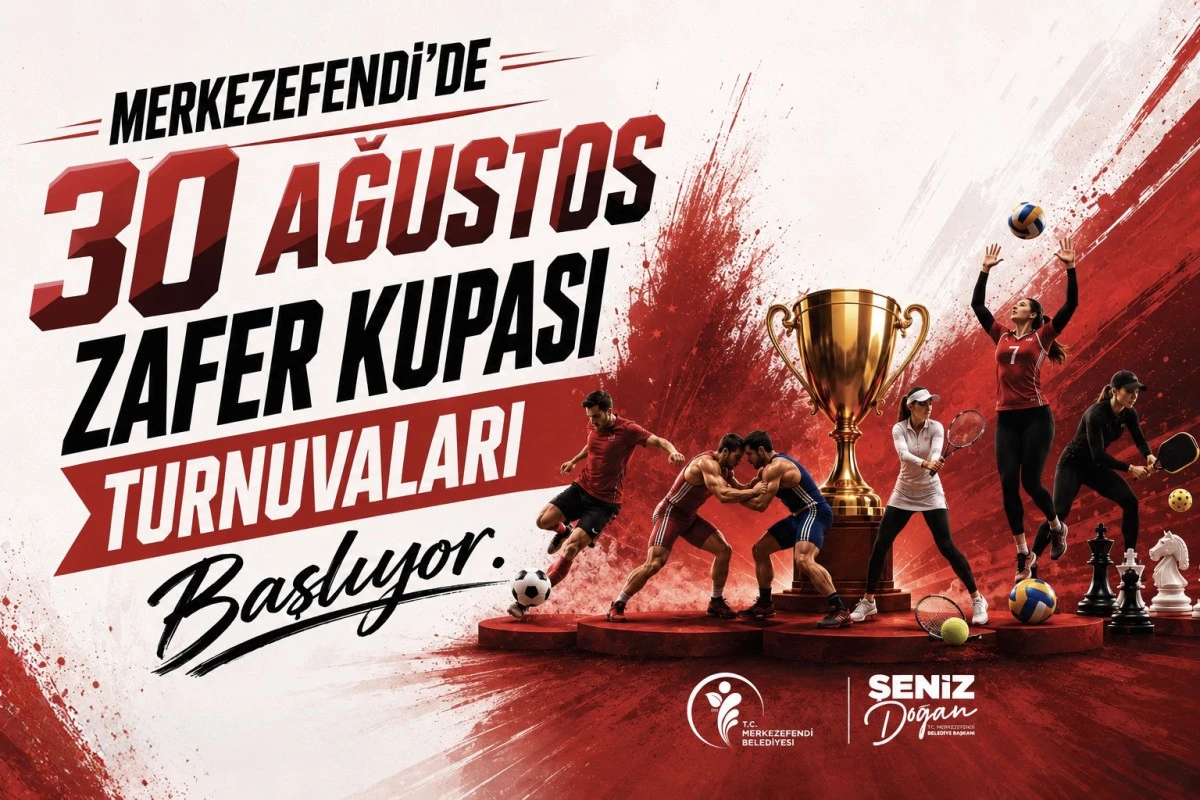  30 AĞUSTOS ZAFER KUPASI TURNUVALARI BAŞLIYOR