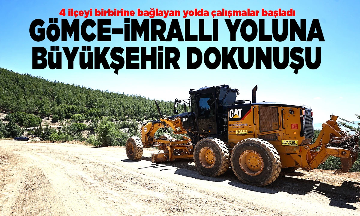 4 il&ccedil;eyi birbirine bağlayan yolda &ccedil;alışmalar başladı 