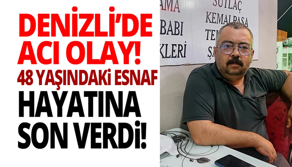 48 Yaşındaki Esnaf Mahmut Kar&ccedil;kay Hayatını Kaybetti