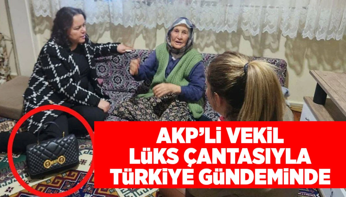 AKP&rsquo;li vekil depremzede ziyaretinde l&uuml;ks &ccedil;antasıyla g&uuml;ndem oldu