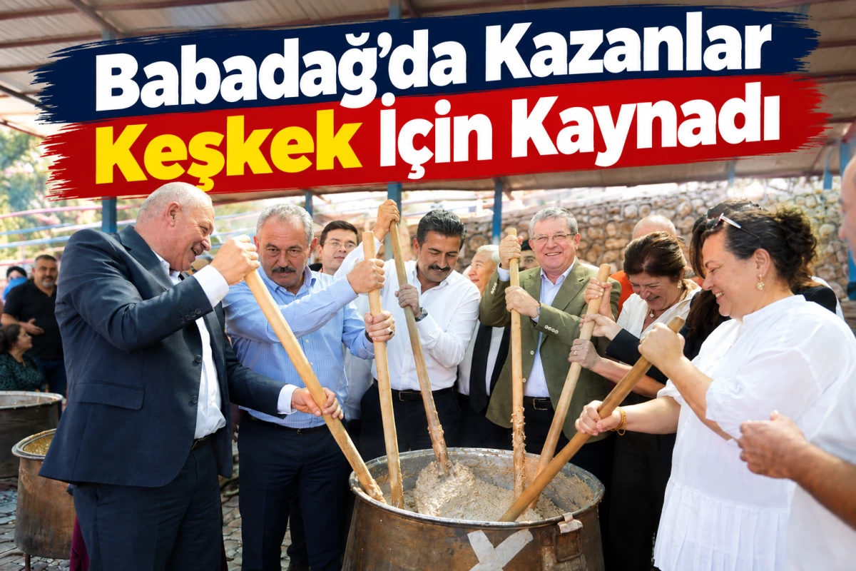     Babadağ&rsquo;da Kazanlar Keşkek İ&ccedil;in Kaynadı