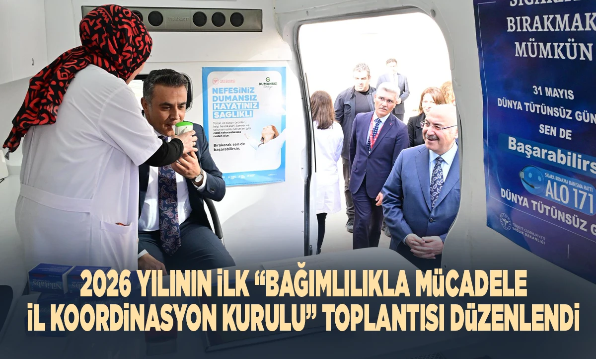 &ldquo;BAĞIMLILIKLA M&Uuml;CADELE İL KOORDİNASYON KURULU&rdquo; TOPLANTISI D&Uuml;ZENLENDİ