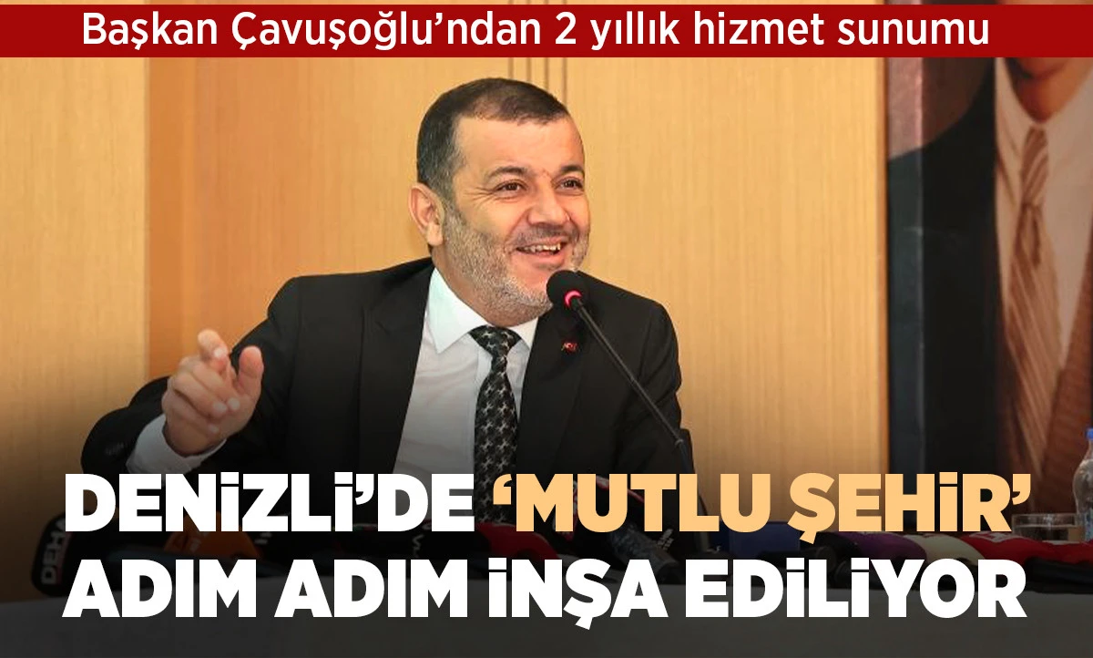 Başkan &Ccedil;avuşoğlu&rsquo;ndan 2 yıllık hizmet sunumu
