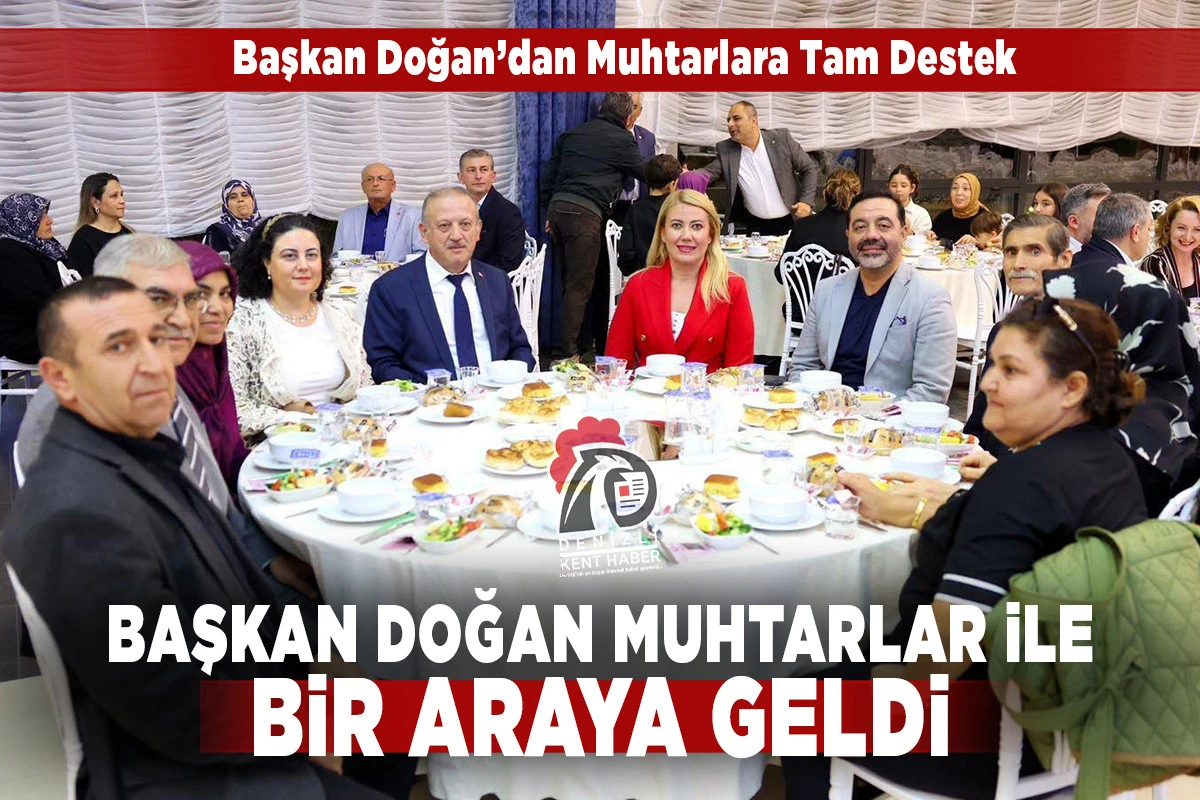 Başkan Şeniz Doğan Muhtarlar ve Aileleriyle Bir Araya Geldi: &ldquo;Daha G&uuml;zel Bir Merkezefendi İ&ccedil;in Omuz Omuza!&rdquo;
