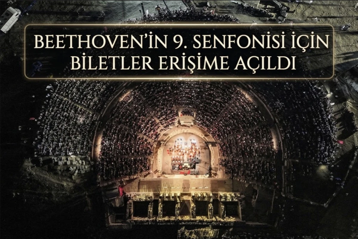 Beethoven&rsquo;ın 9. Senfonisi i&ccedil;in biletler erişime a&ccedil;ıldı