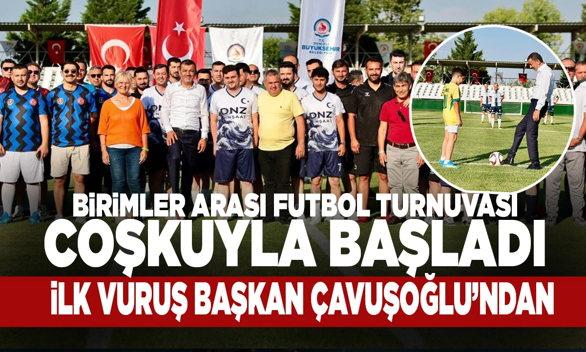 Birimler Arası Futbol Turnuvası coşkuyla başladı