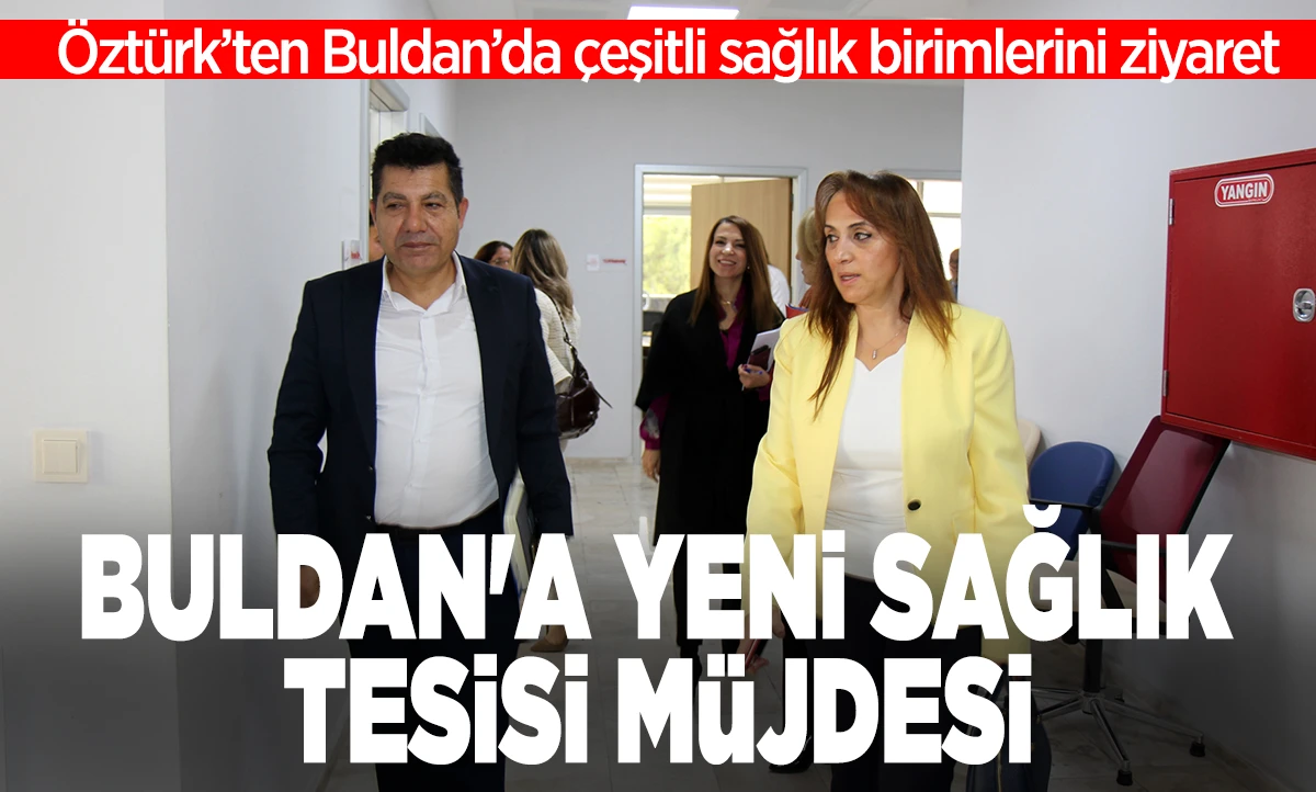 Buldan&rsquo;a yeni sağlık tesisi geliyor