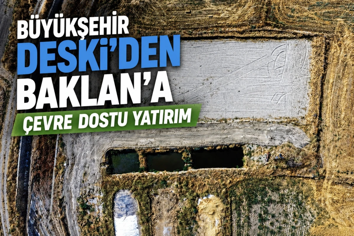 B&uuml;y&uuml;kşehir DESKİ&rsquo;den Baklan&rsquo;a &ccedil;evre dostu yatırım