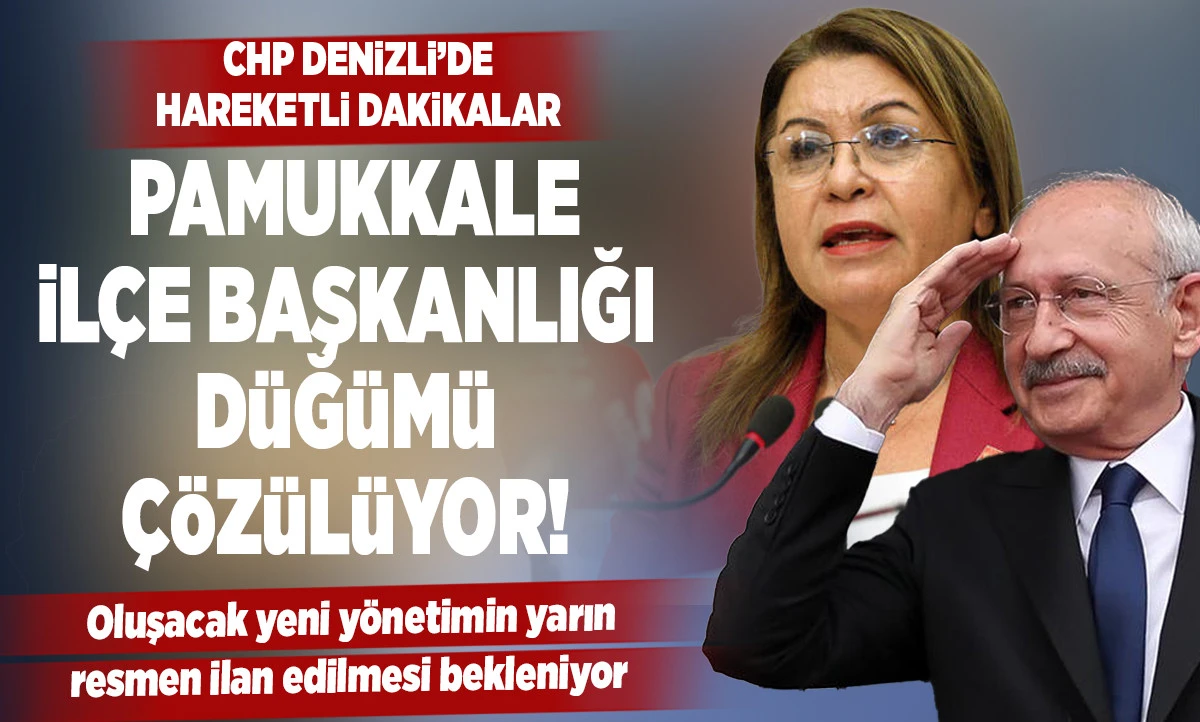 CHP&rsquo;de Pamukkale İl&ccedil;e Başkanlığı D&uuml;ğ&uuml;m&uuml; &Ccedil;&ouml;z&uuml;l&uuml;yor! 1 Oyla Kaybetmişti, Şimdi O Koltuğa Oturuyor! 