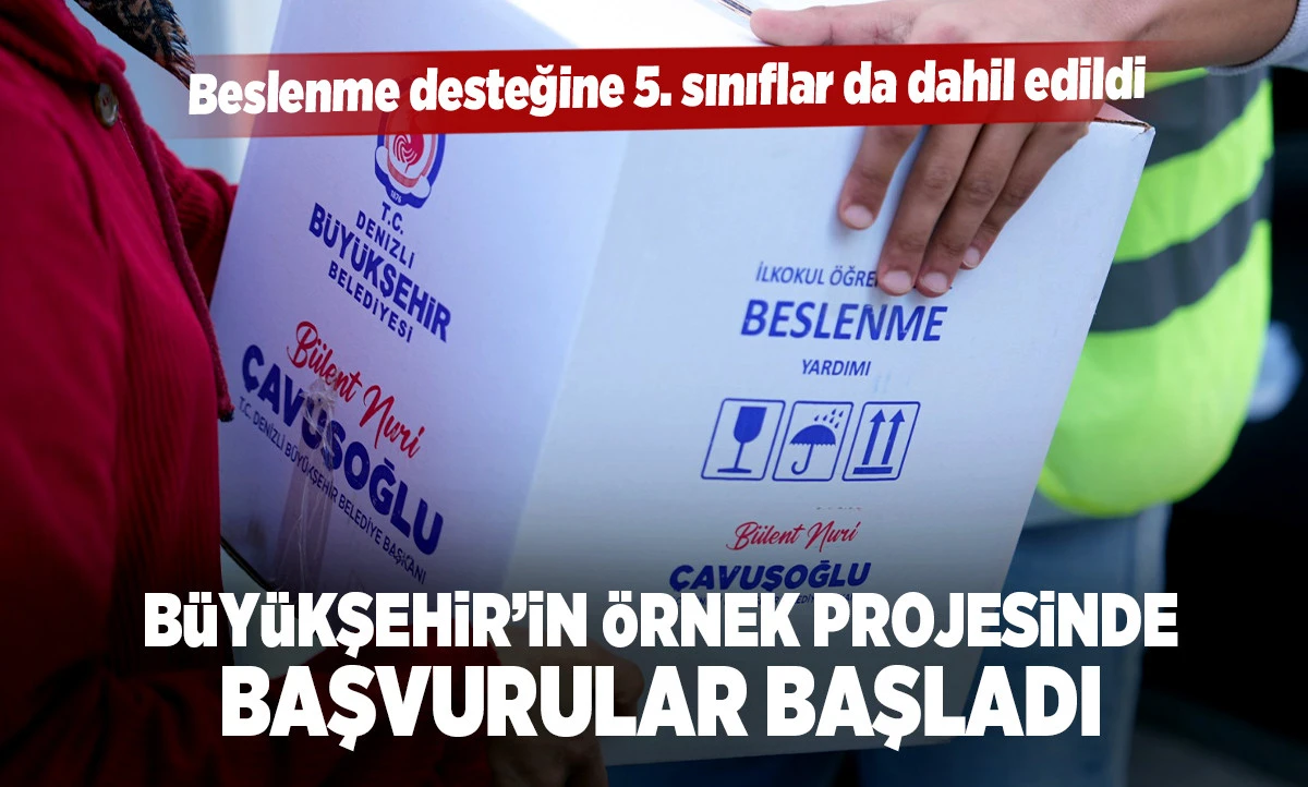 Denizli B&uuml;y&uuml;kşehir Belediyesinin Beslenme Desteği Projesinde Yeni D&ouml;nem Başvuruları Başladı