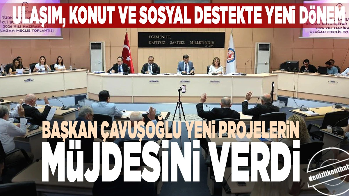 Denizli B&uuml;y&uuml;kşehir Meclisi'nden Peş Peşe M&uuml;jdeler! 