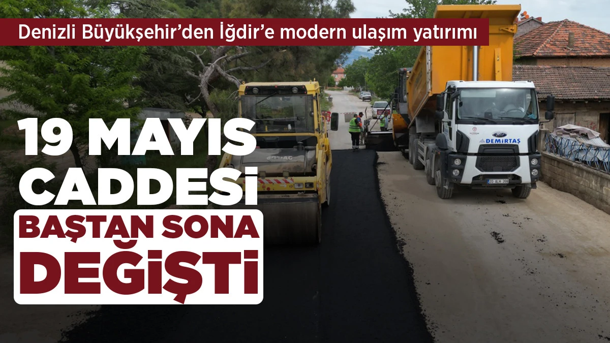Denizli B&uuml;y&uuml;kşehir&rsquo;den İğdir&rsquo;e modern ulaşım yatırımı