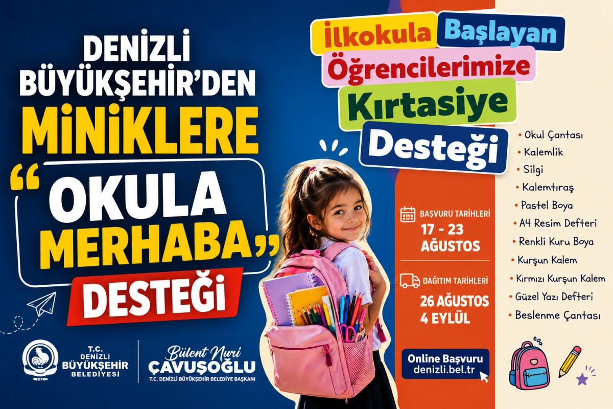 Denizli B&uuml;y&uuml;kşehir&rsquo;den miniklere &ldquo;Okula Merhaba&rdquo; desteği