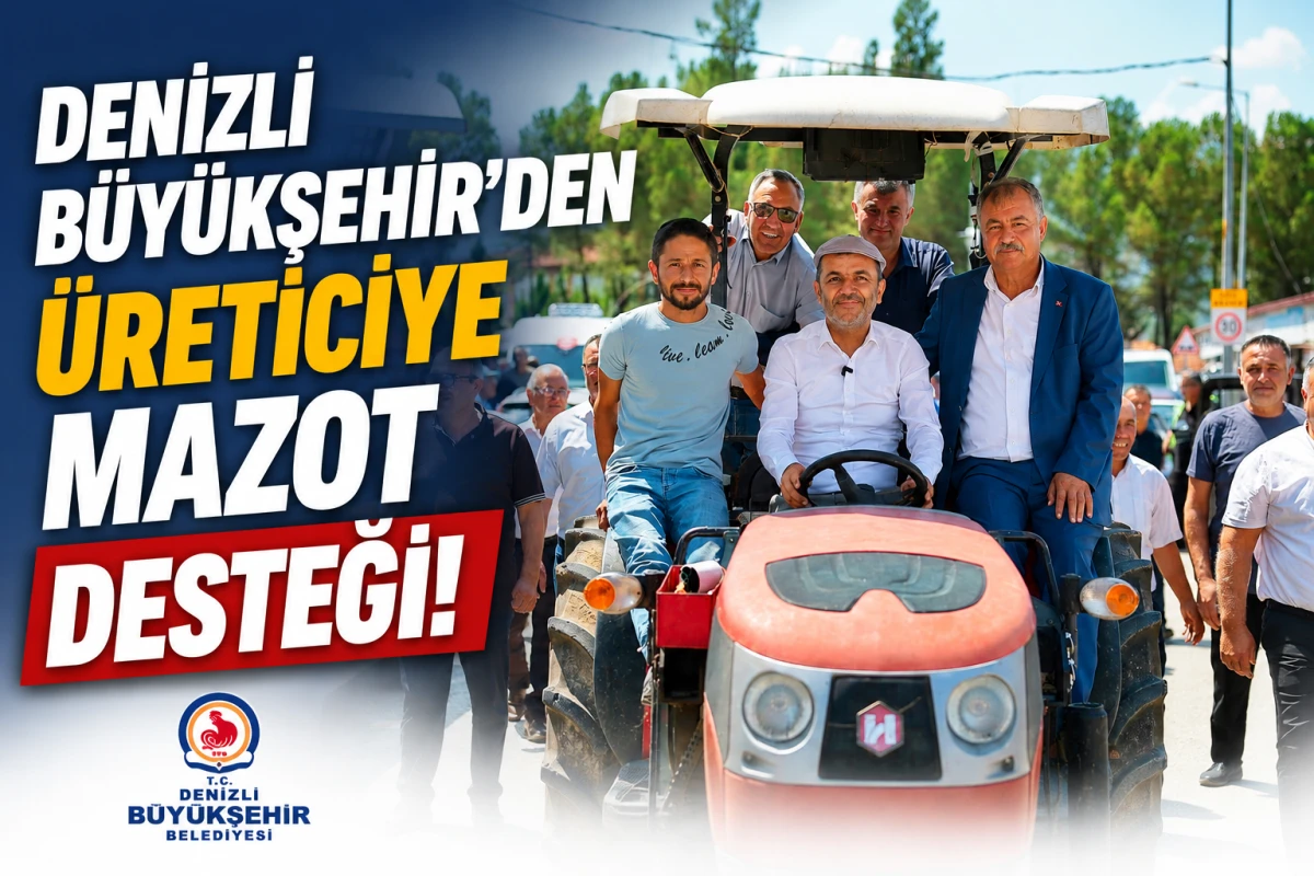 Denizli B&uuml;y&uuml;kşehir&rsquo;den &uuml;reticiye mazot desteği