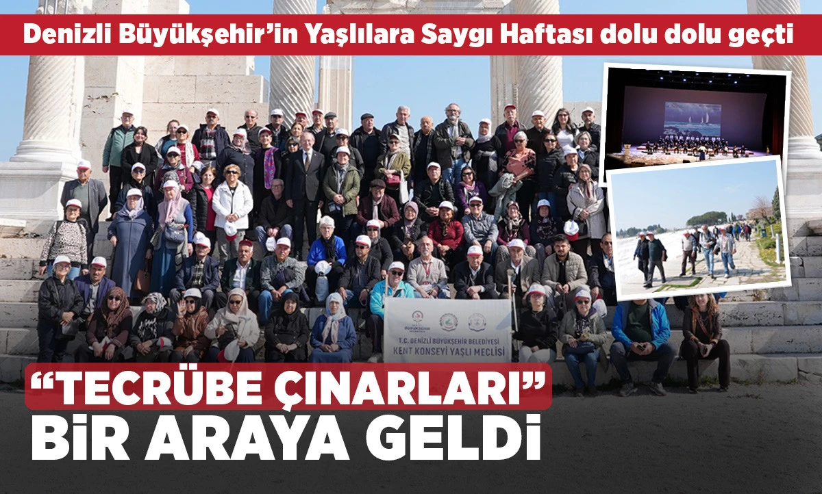 Denizli B&uuml;y&uuml;kşehir&rsquo;in Yaşlılara Saygı Haftası dolu dolu ge&ccedil;ti