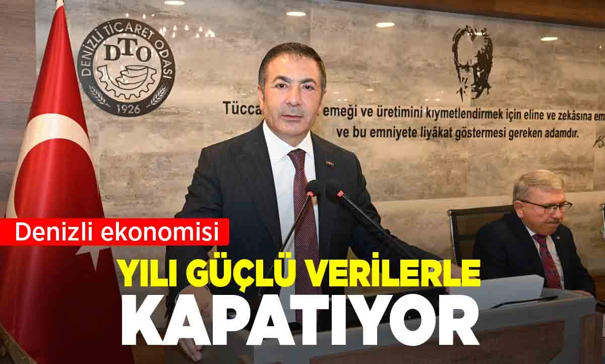 DENİZLİ EKONOMİSİ, YILI G&Uuml;&Ccedil;L&Uuml; VERİLERLE KAPATIYOR