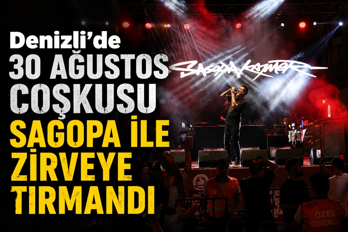 Denizli&rsquo;de 30 Ağustos coşkusu Sagopa ile zirveye tırmandı