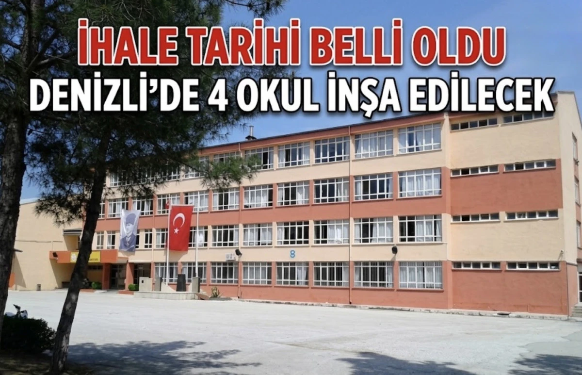 Denizli&rsquo;de depreme dayanıksız 4 okul i&ccedil;in yapım s&uuml;reci başlıyor