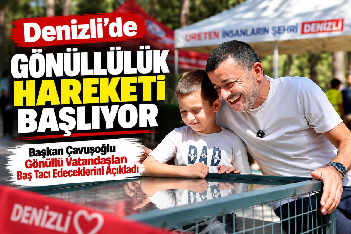 Denizli&rsquo;de G&ouml;n&uuml;ll&uuml;l&uuml;k Hareketi Başlıyor: Başkan &Ccedil;avuşoğlu Herkesi Omuz Omuza Vermeye Davet Etti