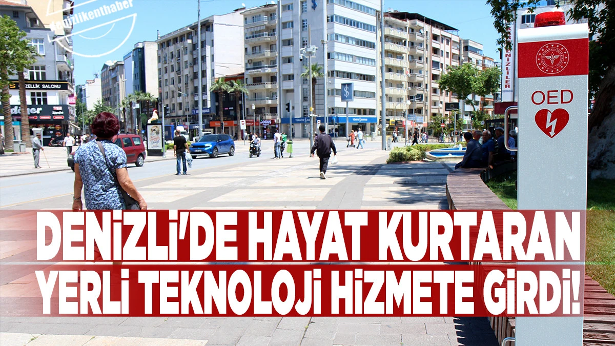 Denizli'de Hayat Kurtaran Yerli Teknoloji Hizmete Girdi! Kritik Noktalara Yerleştirildi