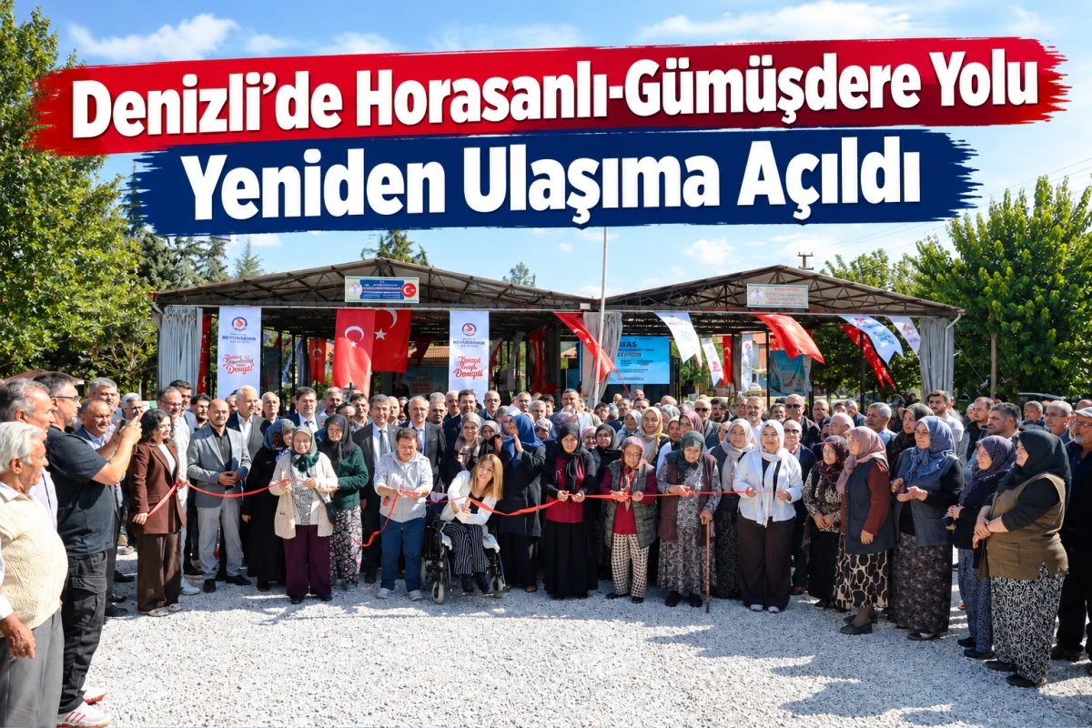 Denizli&rsquo;de Horasanlı-G&uuml;m&uuml;şdere Yolu Yeniden Ulaşıma A&ccedil;ıldı