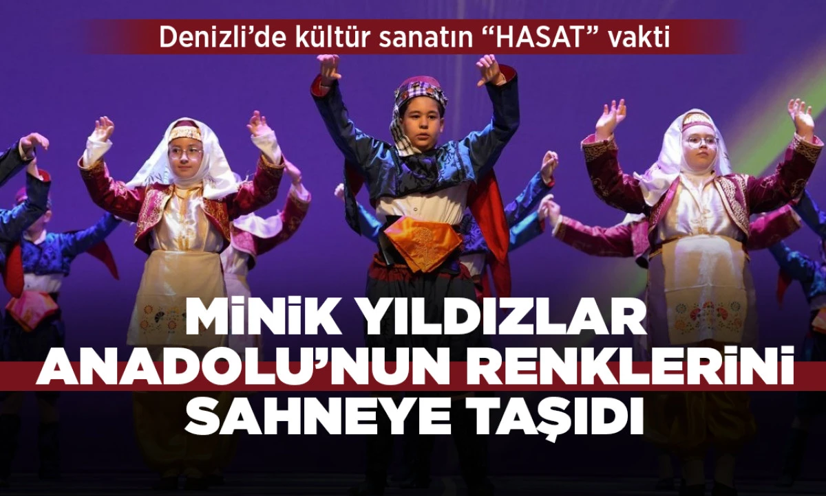 DENİZLİ&rsquo;DE K&Uuml;LT&Uuml;R SANATIN &ldquo;HASAT&rdquo; VAKTİ