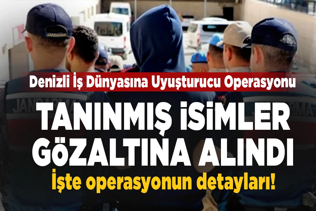 Denizli'de Uyuşturucu Operasyonu: İş D&uuml;nyasından 2'si Kadın 10 Kişi G&ouml;zaltında