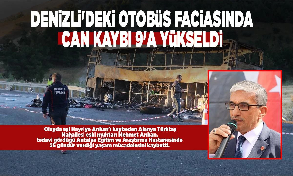 Denizli'deki Otob&uuml;s Faciasında Can Kaybı 9'a Y&uuml;kseldi