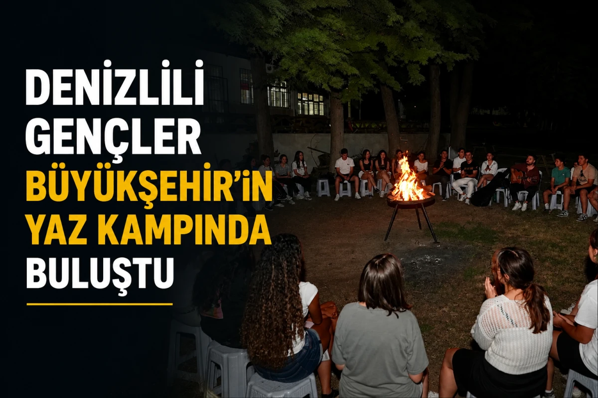 Denizlili gen&ccedil;ler B&uuml;y&uuml;kşehir&rsquo;in yaz kampında buluştu