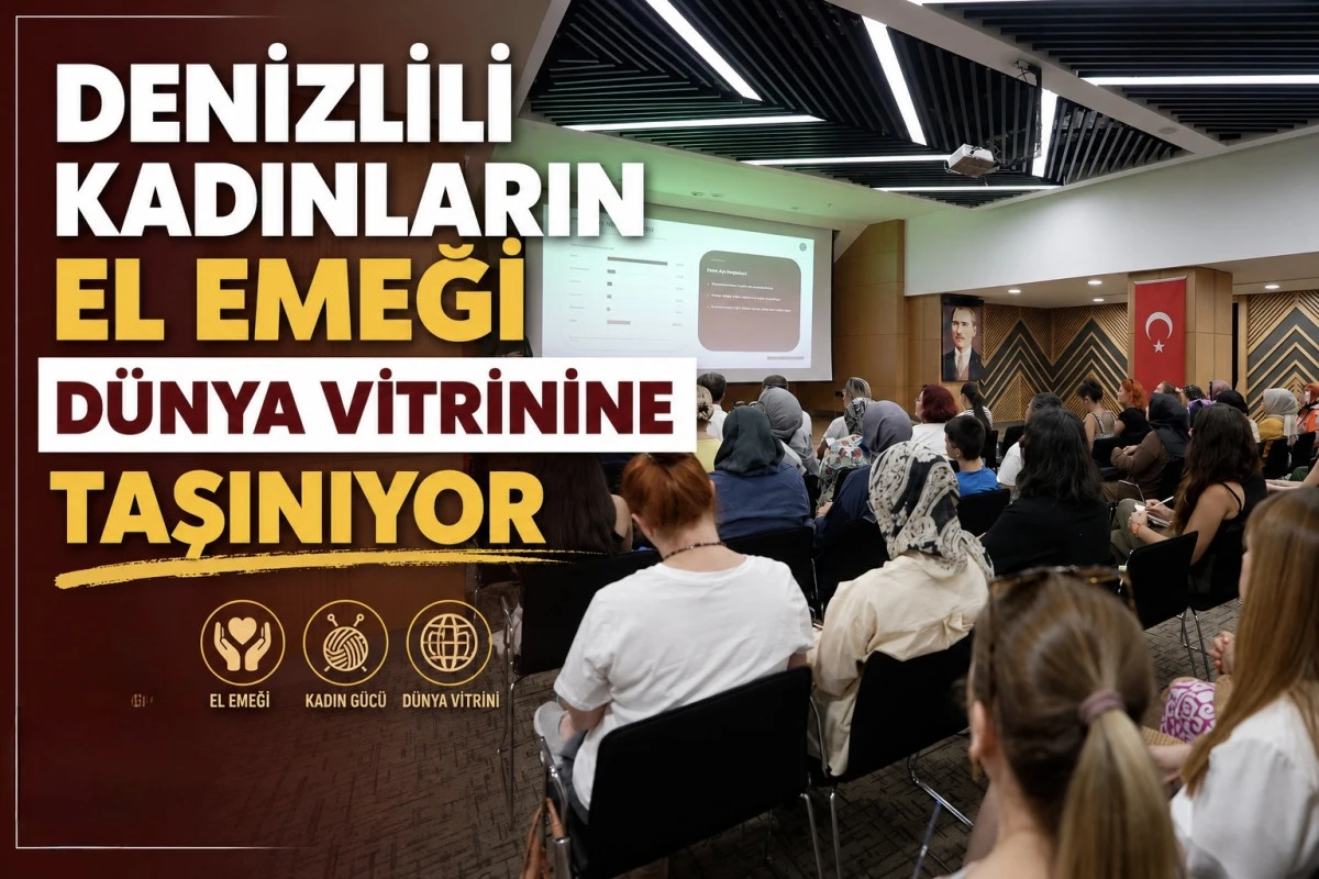 Denizlili kadınların el emeği d&uuml;nya vitrinine taşınıyor