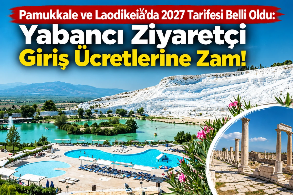 Denizli'nin G&ouml;z Bebeği Turizm Merkezlerinde Fiyatlar Değişti: İşte Yeni Rakamlar!