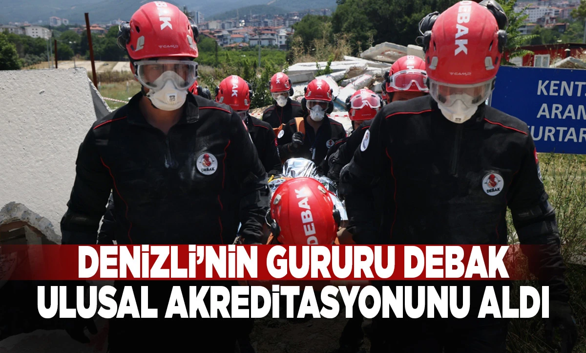 Denizli&rsquo;nin Gururu DEBAK Ulusal Akreditasyonunu Aldı
