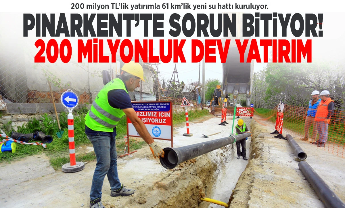 DESKİ D&uuml;ğmeye Bastı! 61 Km&rsquo;lik Dev Hat Geliyor