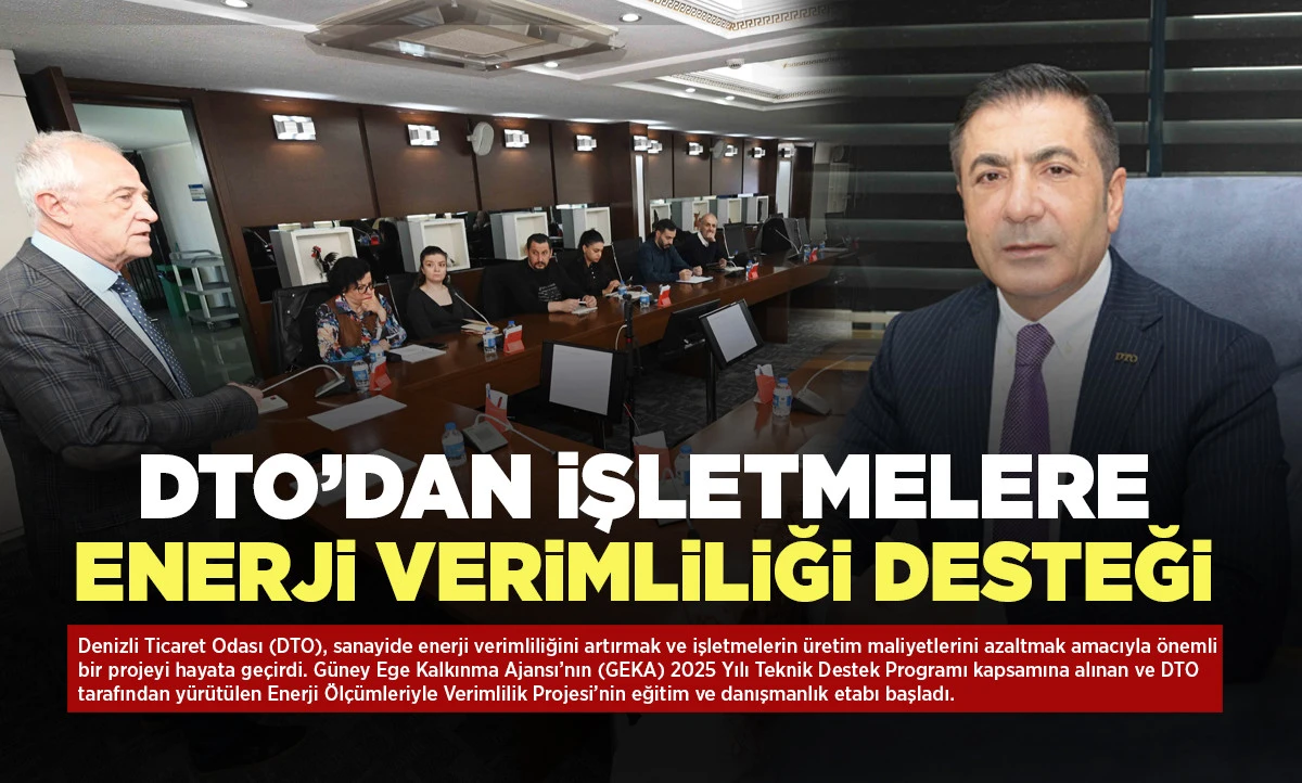 DTO&rsquo;DAN İŞLETMELERE ENERJİ VERİMLİLİĞİ DESTEĞİ