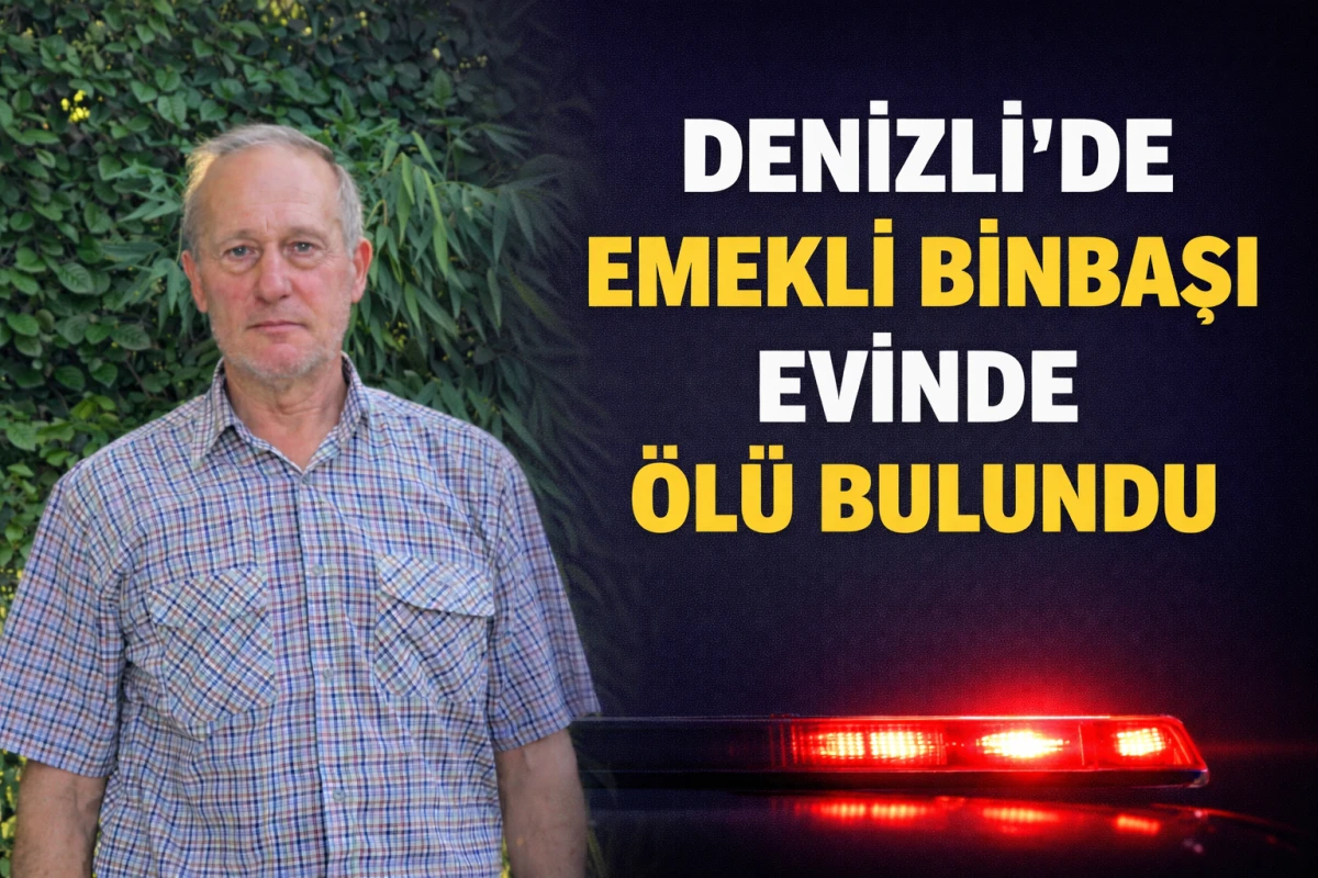 EMEKLİ BİNBAŞI EVİNDE &Ouml;L&Uuml; BULUNDU