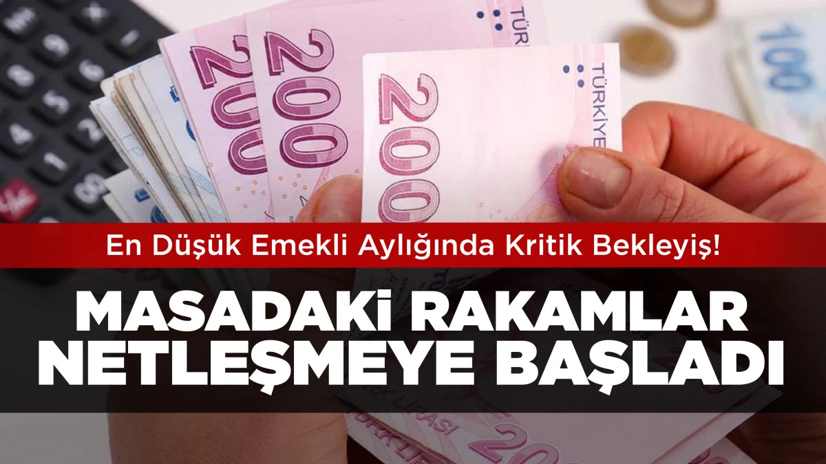 En D&uuml;ş&uuml;k Emekli Aylığında Kritik Bekleyiş!