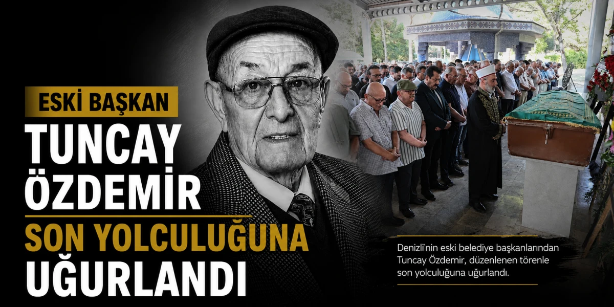 Eski Başkan Tuncay &Ouml;zdemir Son Yolculuğuna Uğurlandı