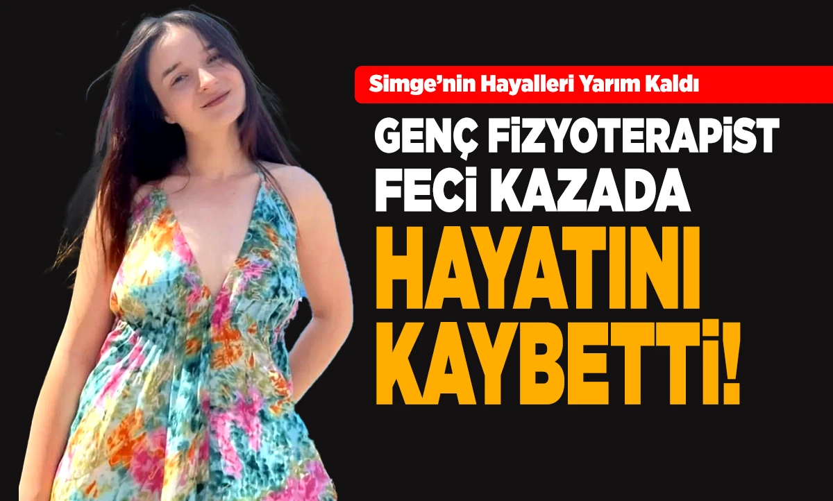 Gen&ccedil; Fizyoterapist Feci Kazada Can Verdi