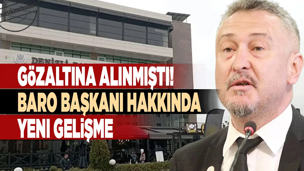 G&ouml;zaltına Alınmıştı! Baro Başkanı Hakkında Yeni Gelişme