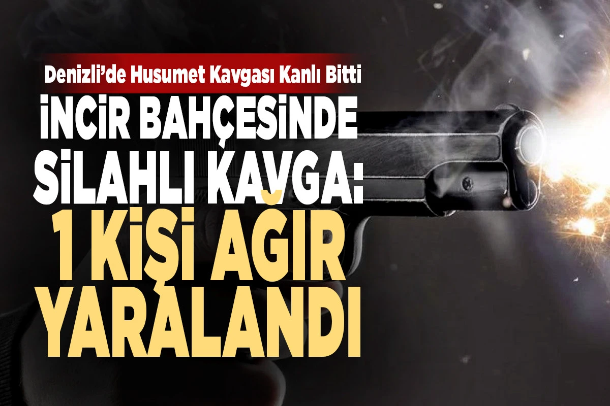 İncir Bah&ccedil;esinde Dehşet Anları: T&uuml;fekle Vurulan Şahıs Hastaneye Kaldırıldı