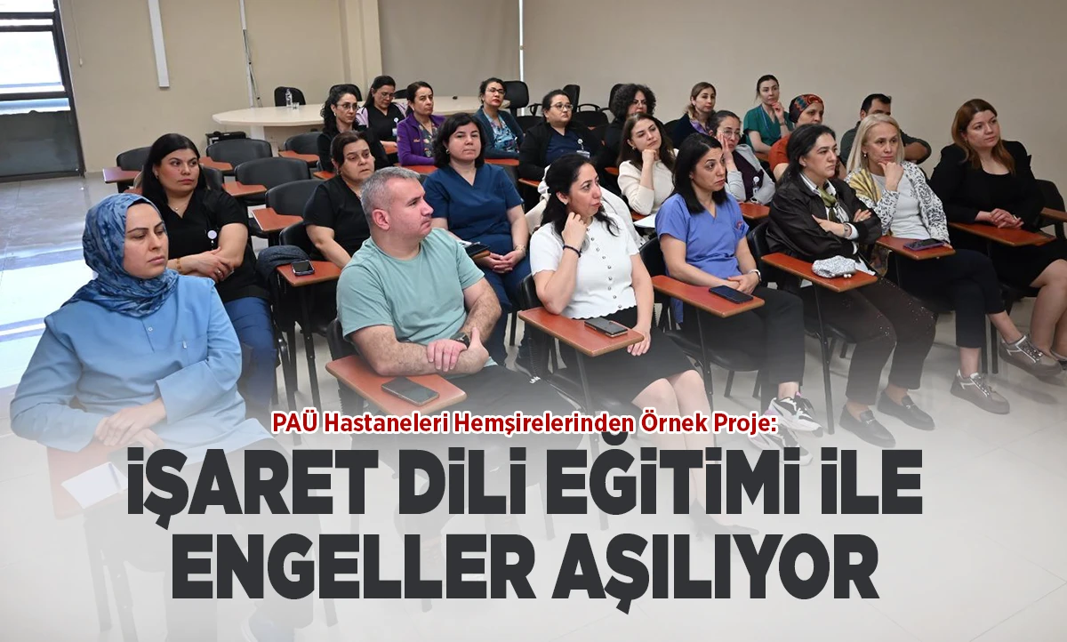 İşaret Dili Eğitimi ile Engeller Aşılıyor