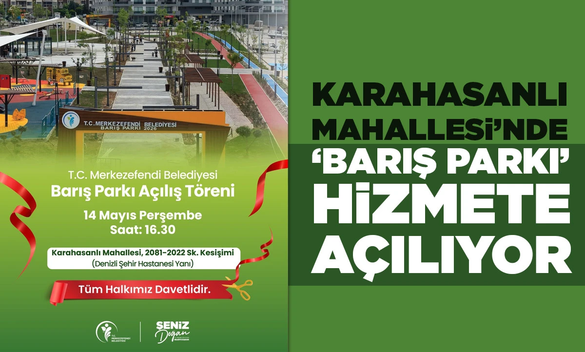 KARAHASANLI MAHALLESİ&rsquo;NDE &lsquo;BARIŞ PARKI&rsquo; HİZMETE A&Ccedil;ILIYOR