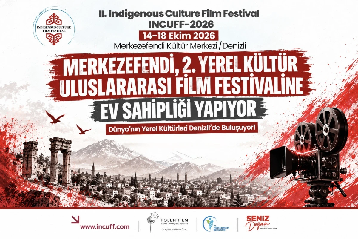 MERKEZEFENDİ, 2. YEREL K&Uuml;LT&Uuml;R ULUSLARARASI FİLM FESTİVALİNE EV SAHİPLİĞİ YAPIYOR