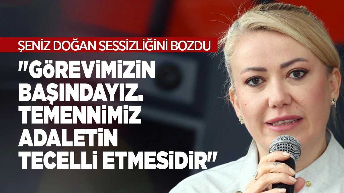 Merkezefendi Belediyesi Operasyonu Sonrası Şeniz Doğan&rsquo;dan Mesaj