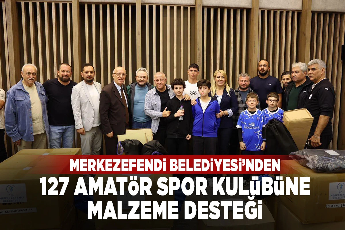Merkezefendi Belediyesi&rsquo;nden 127 Amat&ouml;r Spor Kul&uuml;b&uuml;ne Malzeme Desteği