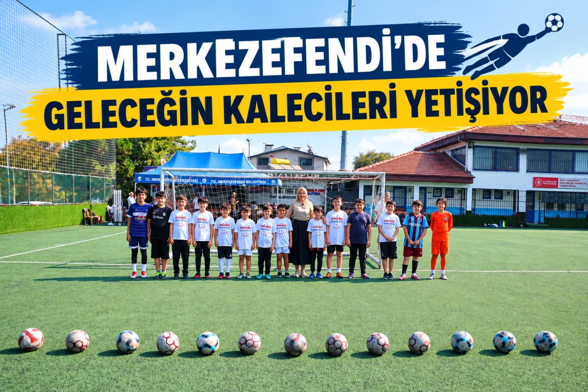 MERKEZEFENDİ&rsquo;DE GELECEĞİN KALECİLERİ YETİŞİYOR
