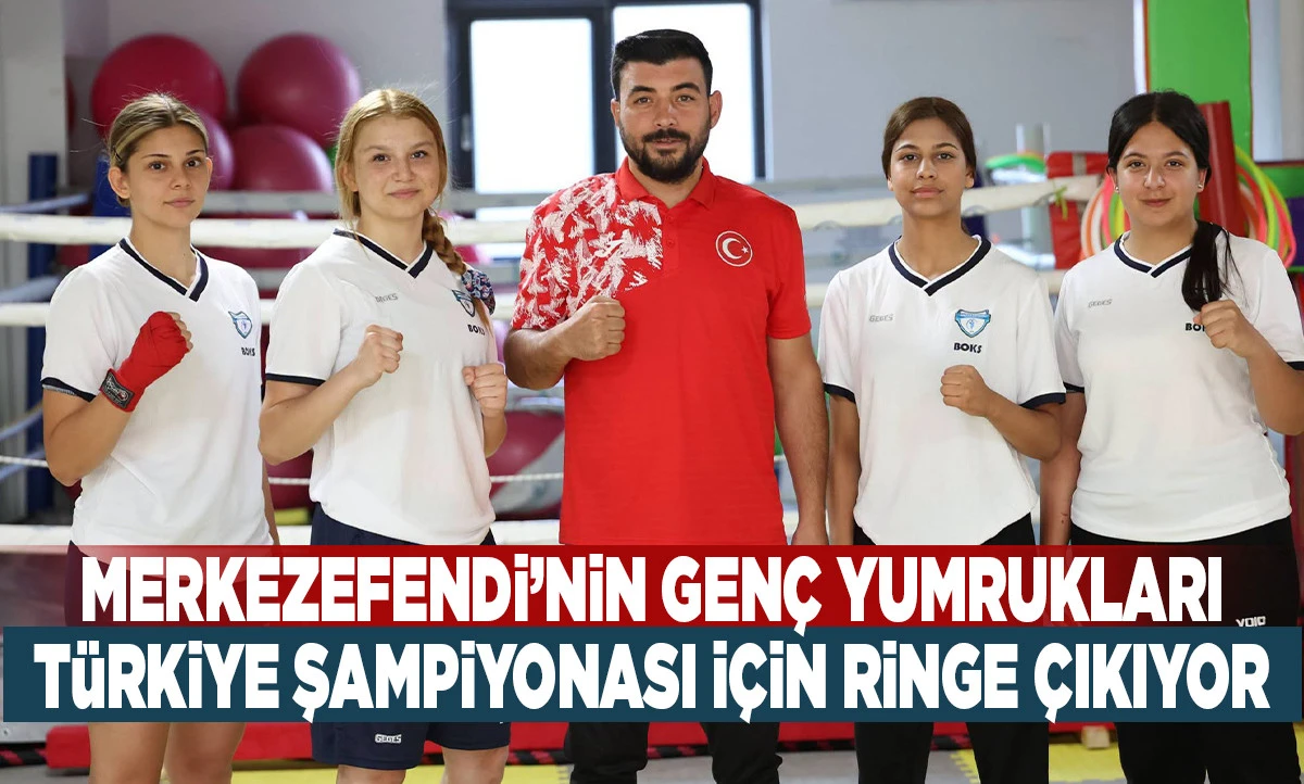 Merkezefendi&rsquo;nin Gen&ccedil; Yumrukları T&uuml;rkiye Şampiyonası İ&ccedil;in Ringe &Ccedil;ıkıyor