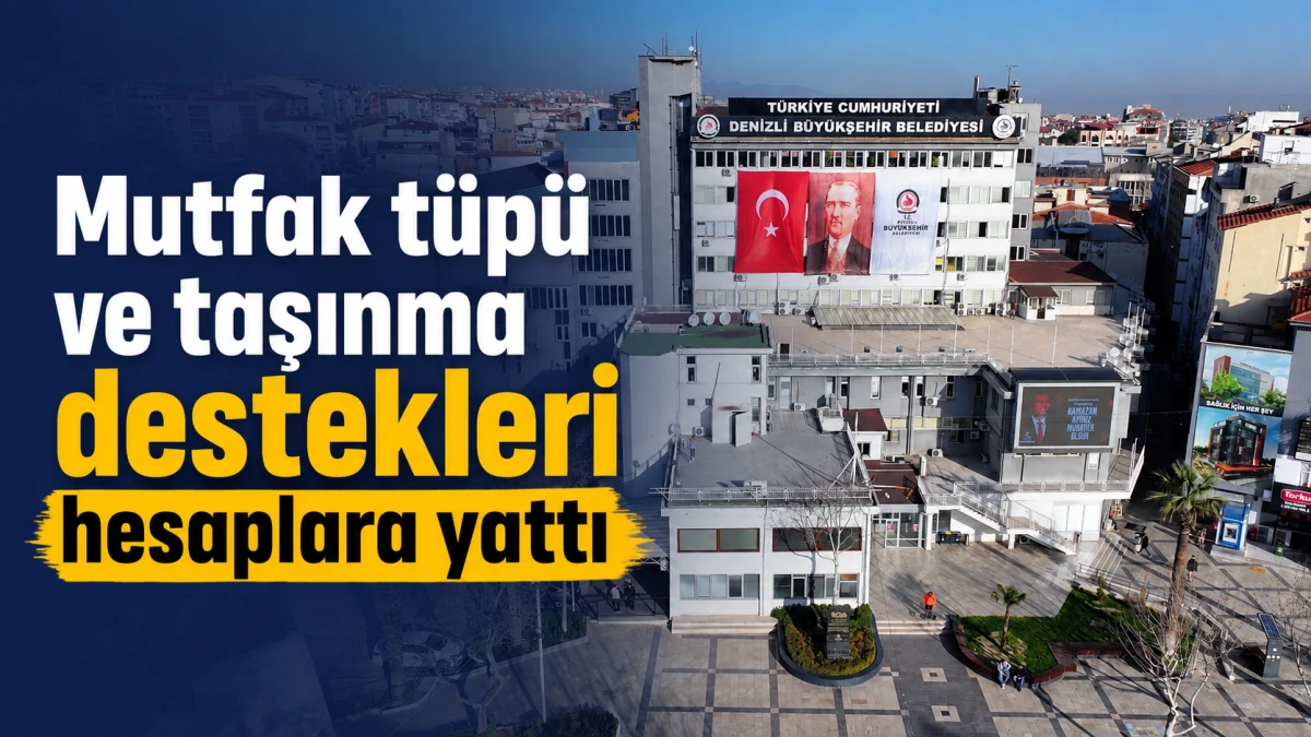 Mutfak t&uuml;p&uuml; ve taşınma destekleri hesaplara yattı.