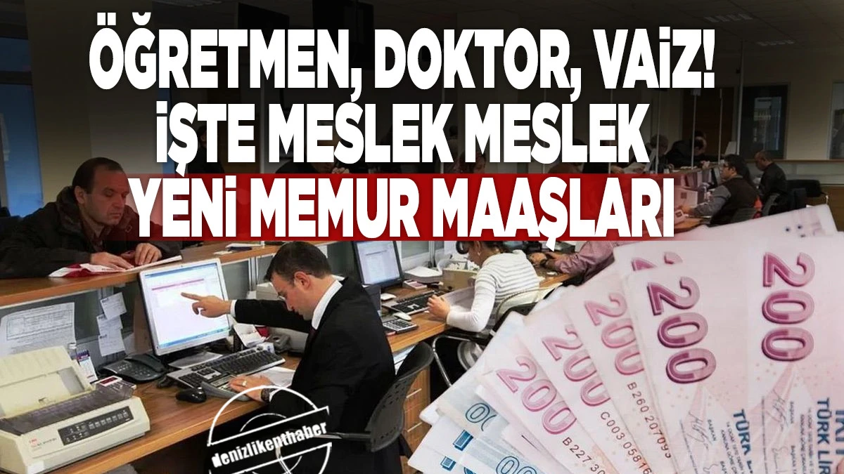 &Ouml;ğretmen, Doktor, Polis ve Memurun Yeni Maaşları Belli Oldu