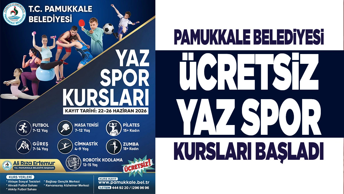 PAMUKKALE BELEDİYESİ &Uuml;CRETSİZ YAZ SPOR KURSLARI BAŞLADI